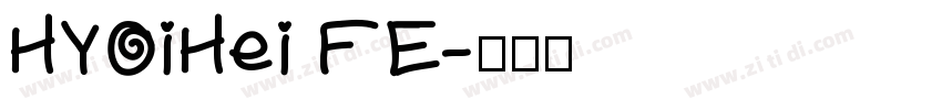 HYOiHei FE字体转换
